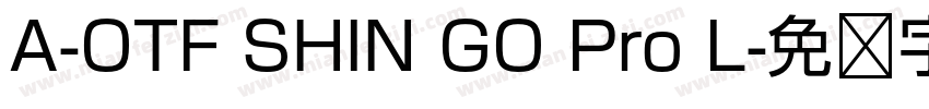 A-OTF SHIN GO Pro L字体转换